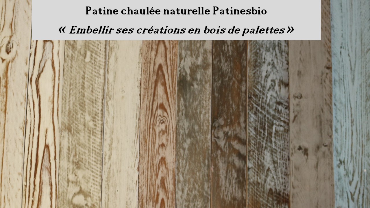 nuancier patine chaulee pour bois de palettes