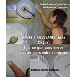 Liants et adjuvants de la chaux