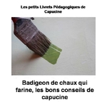 badigeon de chaux qui farine, les bons conseils
