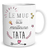 Mug Family & Friend Le mug du super Tata lulu shop