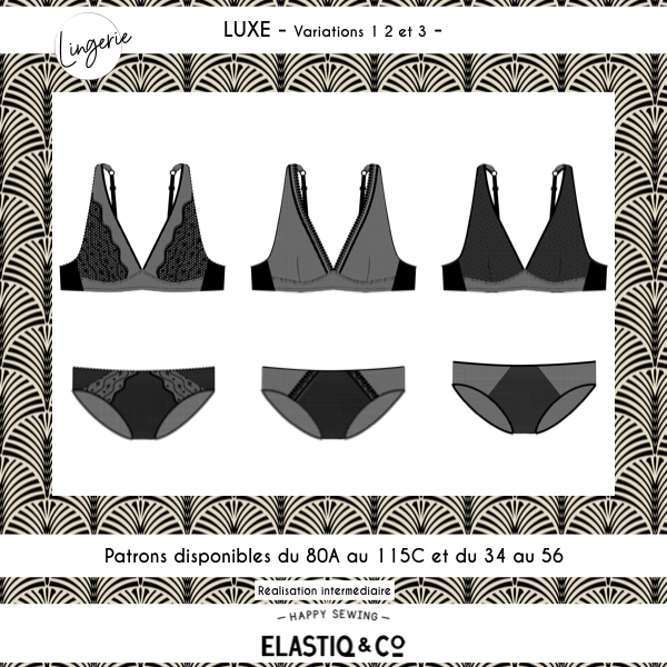 Patron ensemble lingerie LUXE 3 variations