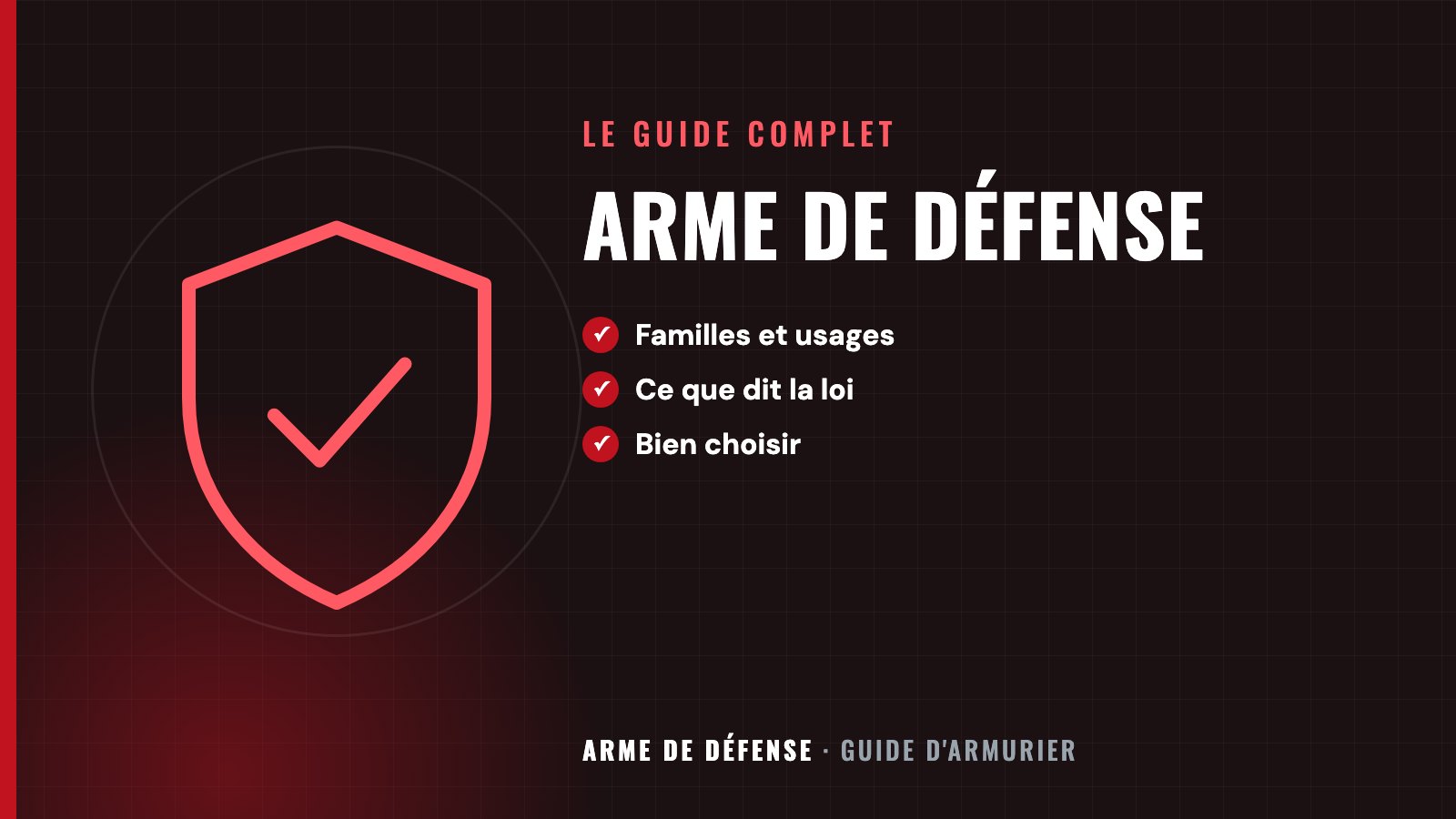 Guide complet des armes de défense