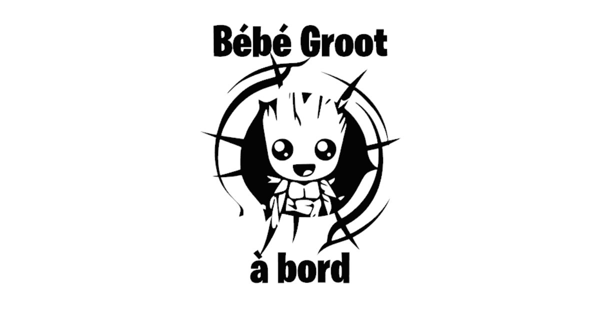 Sticker Autocollant "Bébé Groot à Bord" Pour Voiture | Vinyle Haute Qualité, Résistant Aux Intempéries | Fabriqué En France - Design Humoristique Et Personnalisable