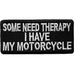 Écusson Certains Ont Besoin de Thérapie Moi J'Ai Ma Moto Patch Biker Motard Thermocollant 1