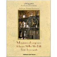 Maximes et sagesses de l'imam Ali Ibn Abû Talib
