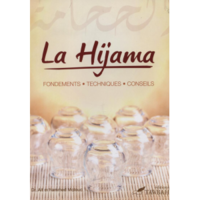 La Hijama (La saignée) - fondements technique et conseils