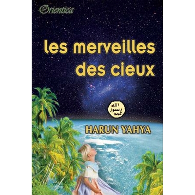 les merveilles des cieux harun yahya