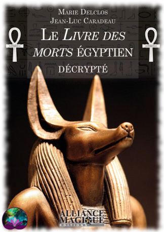 le livre des morts egyptiens décrypté