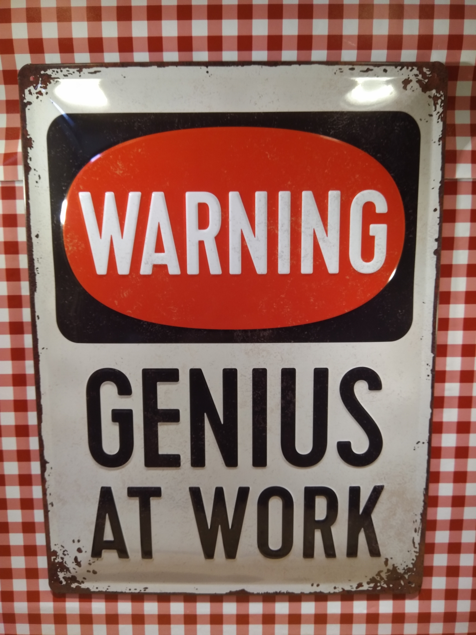 plaque métal déco warning genius at work