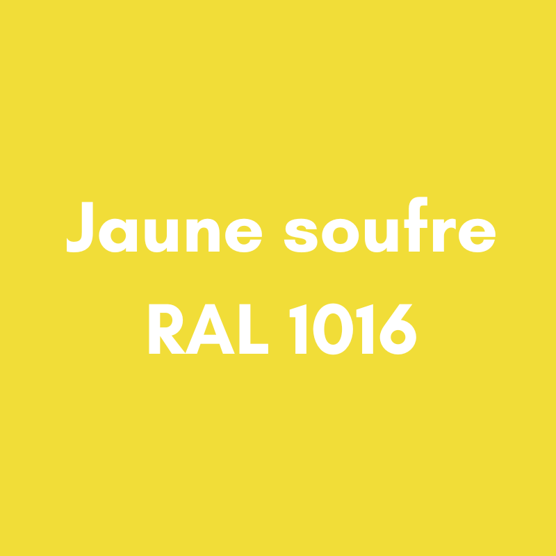 JAUNE SOUFRE RAL 1016
