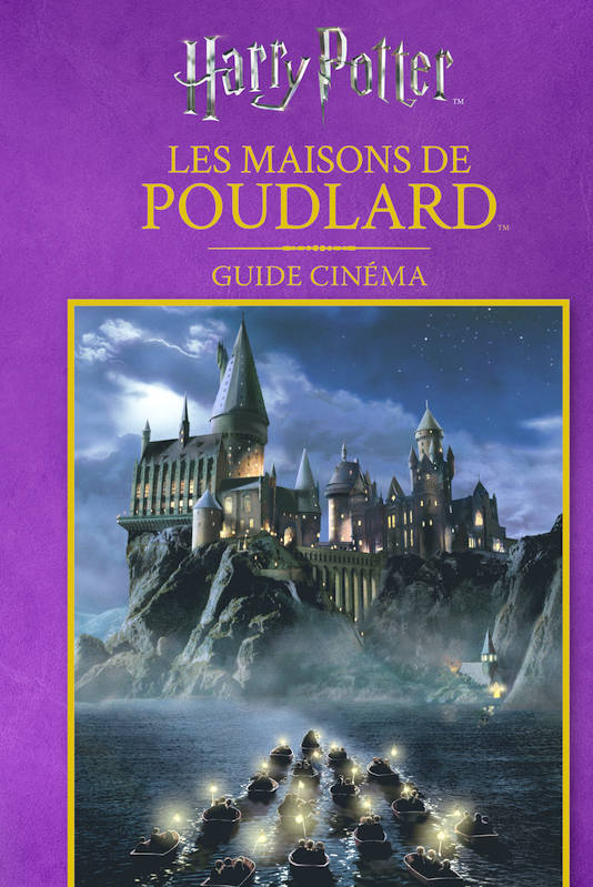 Guide Cinéma Harry Potter Les