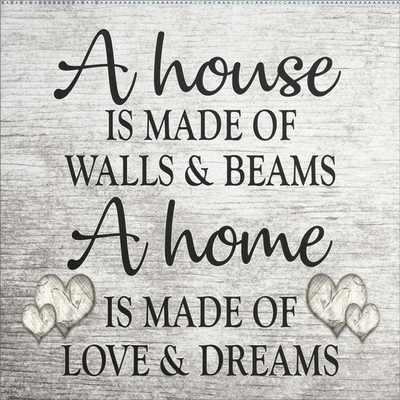 A house is made of walls & beams