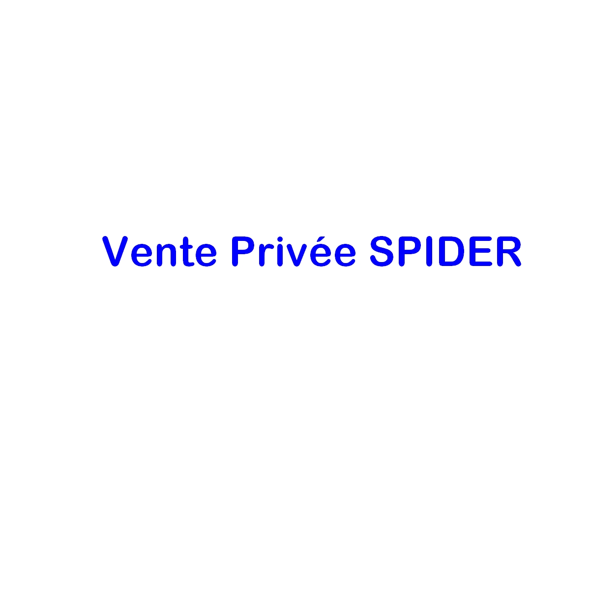 Vente privée Spider