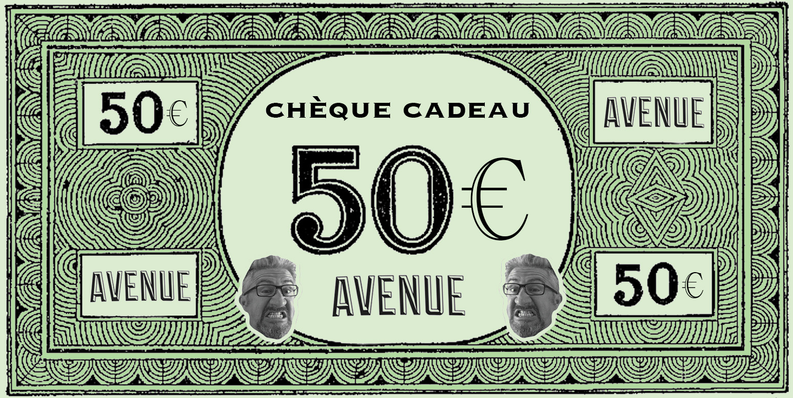 CHÈQUE CADEAU AVENUE 50€