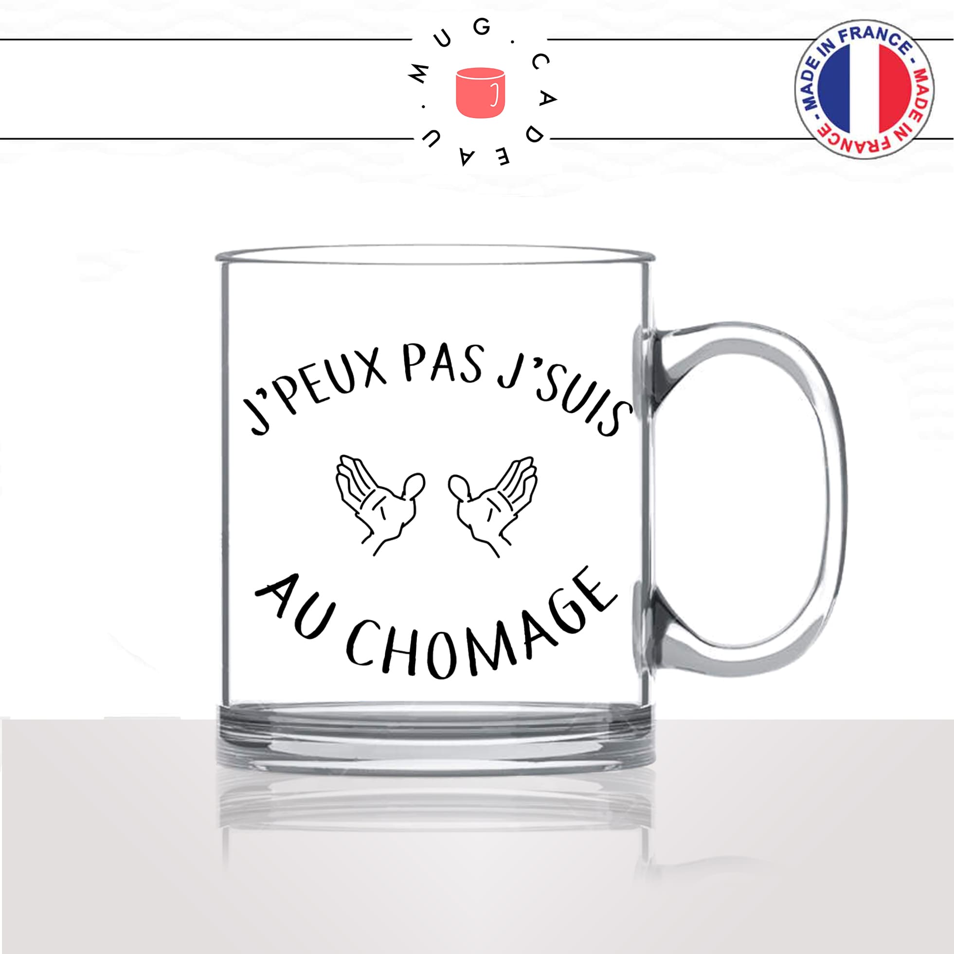 mug-tasse-en-verre-transparent-glass-jpeux-pas-jsuis-au-chomage-pole-emploi-chomeur-anpe-geek-humour-idée-cadeau-fun-cool-café-thé2