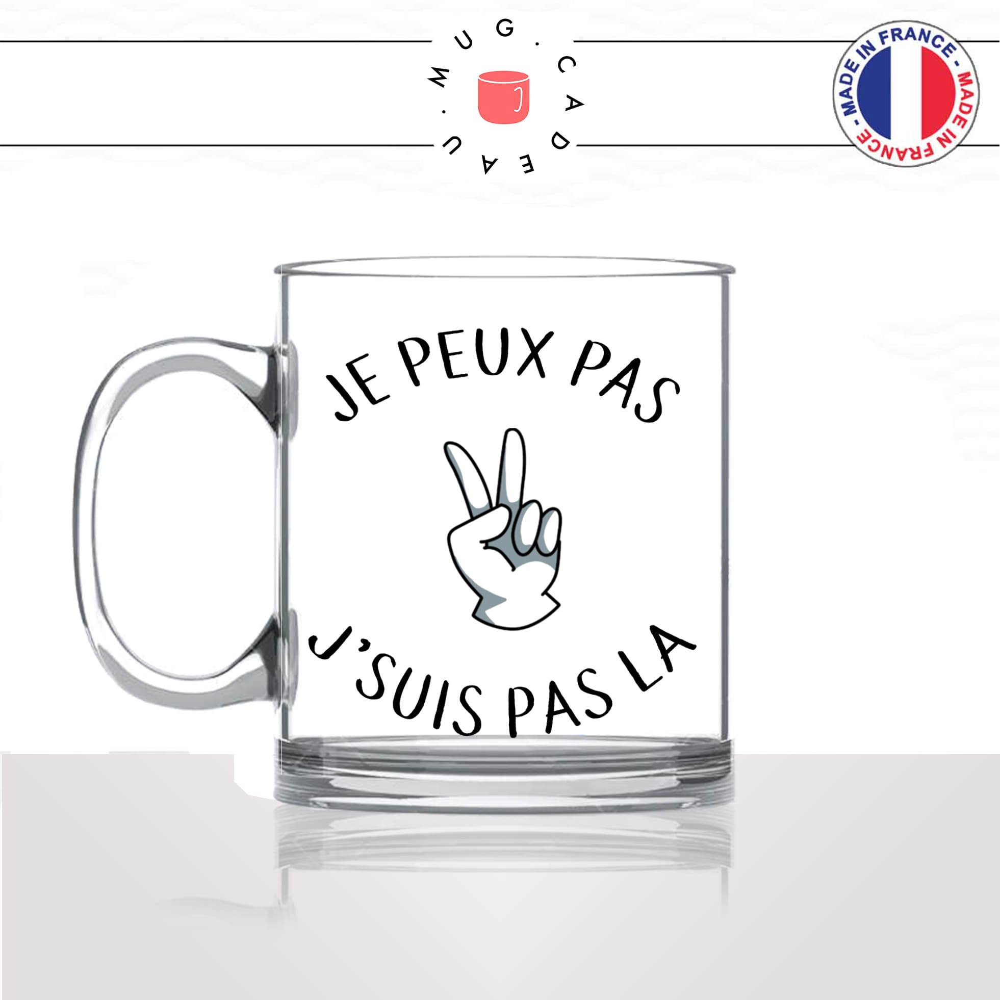 mug-tasse-en-verre-transparent-glass-jpeux-pas-jsuis-pas-la-absent-excuse-pas-envie-flemme-humour-stylé-idée-cadeau-fun-cool-café-thé