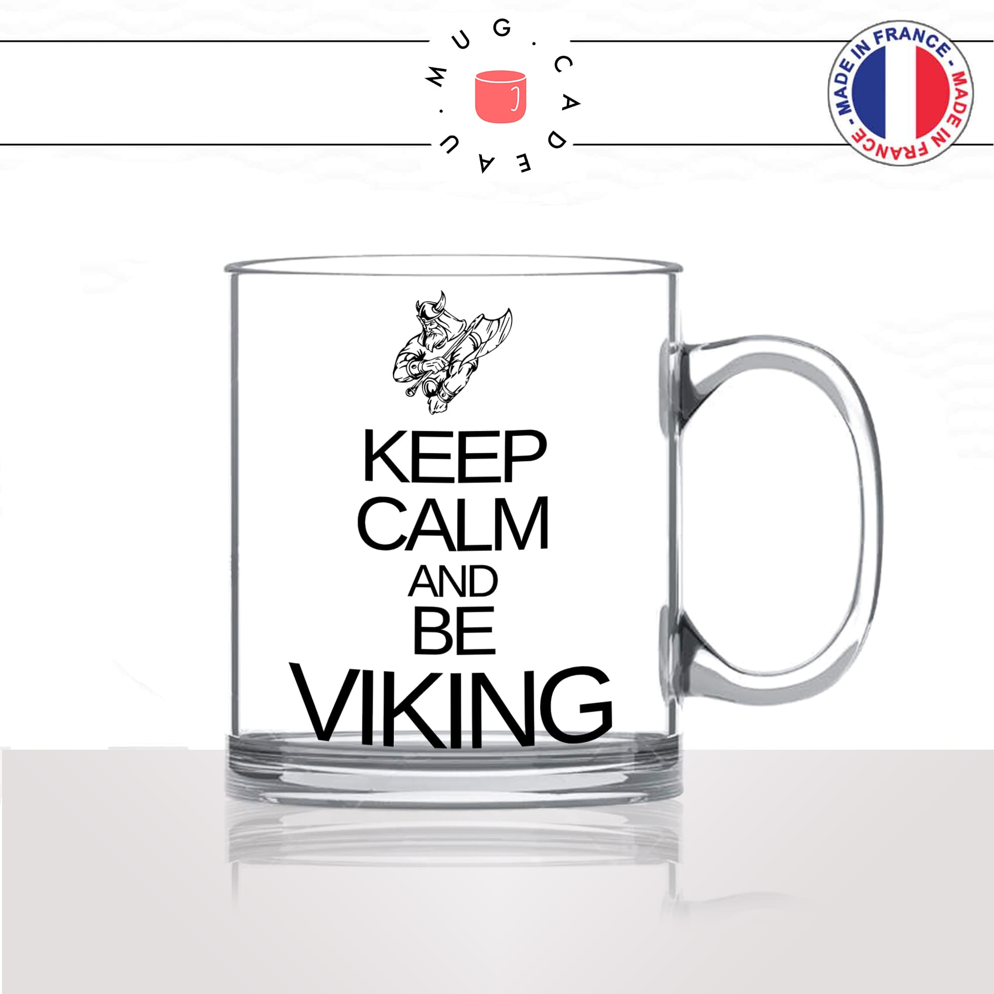 mug-tasse-en-verre-transparent-glass-keep-calm-and-be-viking-normand-nord-man-homme-série-stylé-humour-idée-cadeau-fun-cool-café-thé2