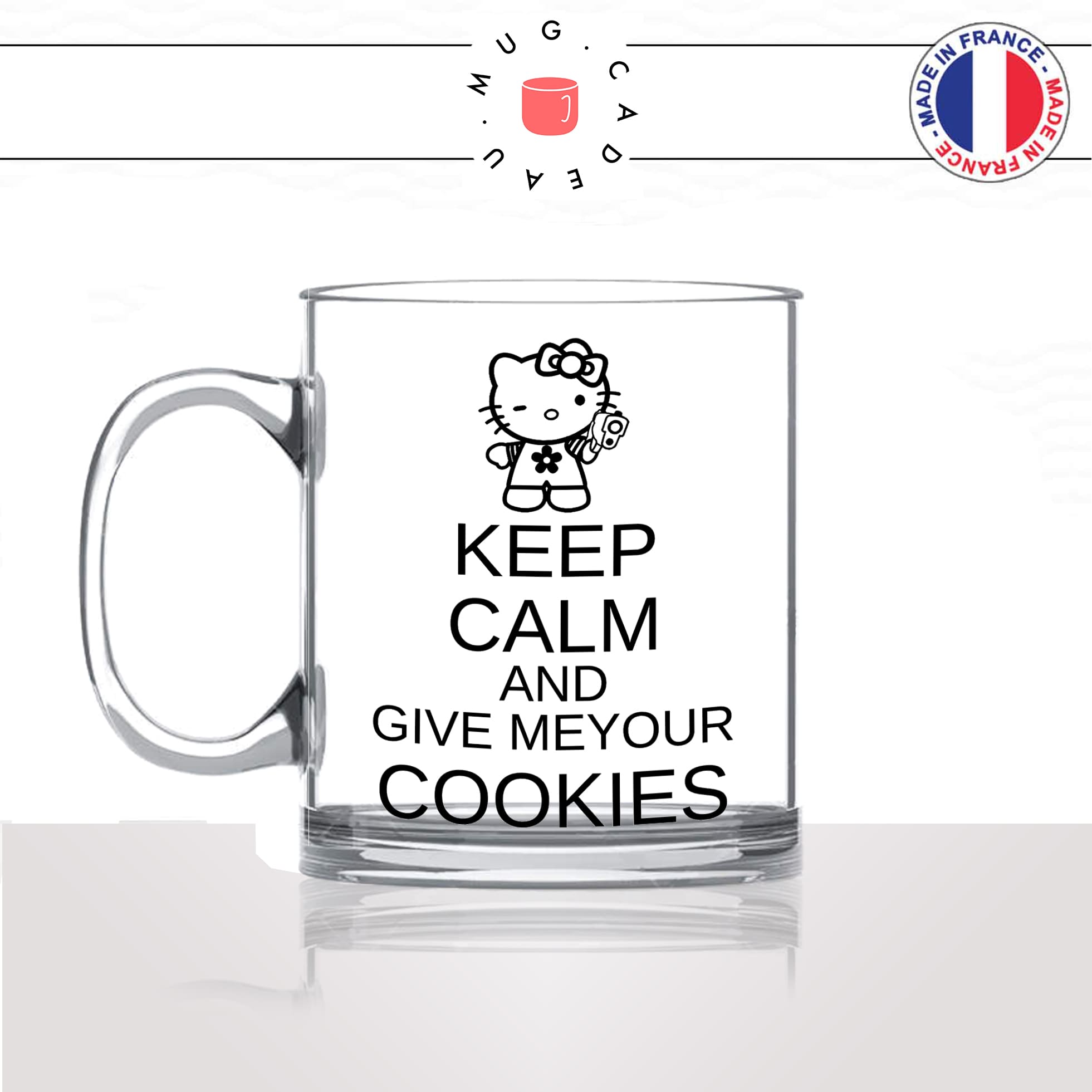 mug-tasse-en-verre-transparent-glass-keep-calm-and-give-me-your-cookies-hello-kitty-chat-arme-fusil-stylé-humour-idée-cadeau-fun-cool-café-thé