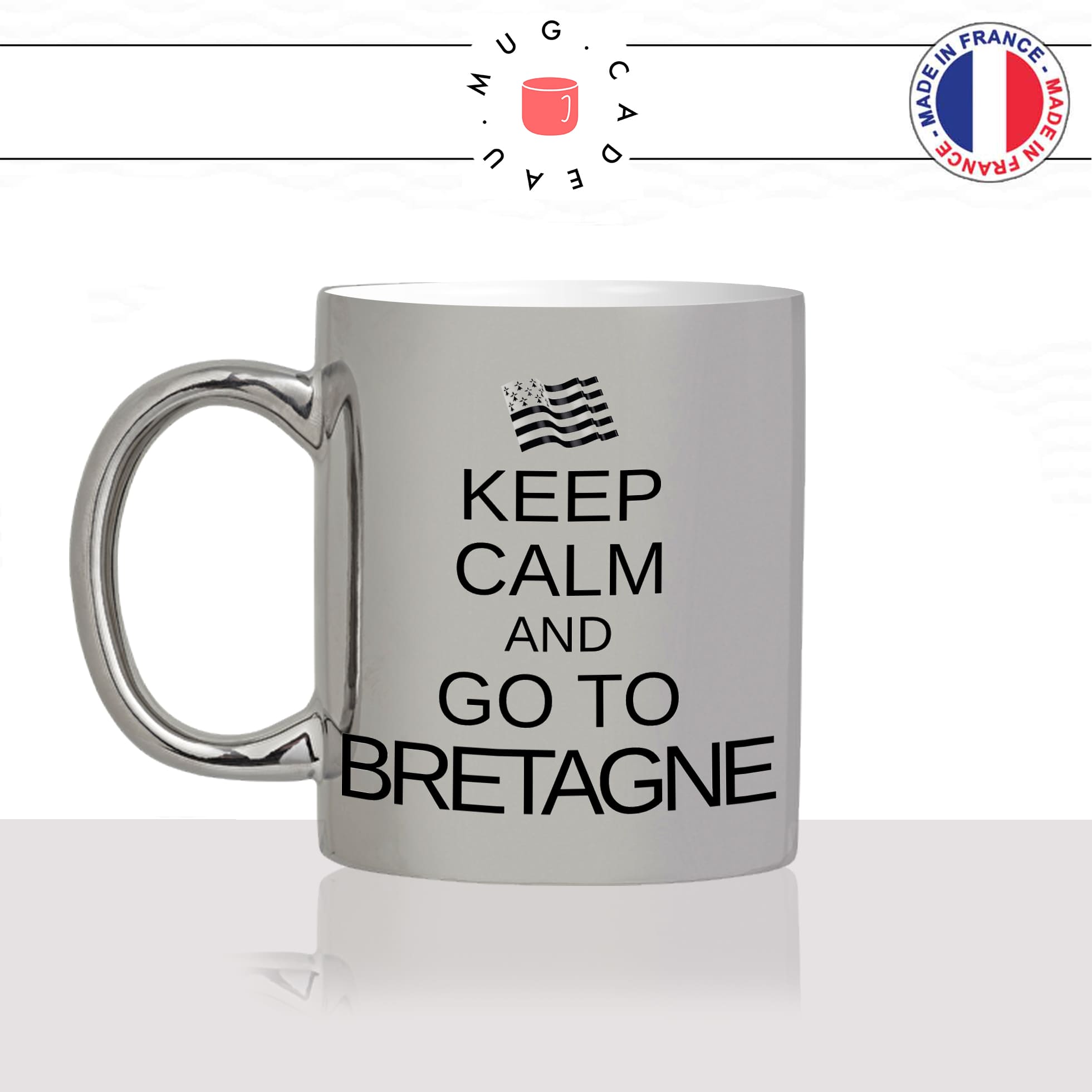 mug-tasse-argent-argenté-silver-keep-calm-and-go-to-bretagne - breton-bretonne-beurre-salé-stylé-humour-idée-cadeau-fun-cool-café-thé