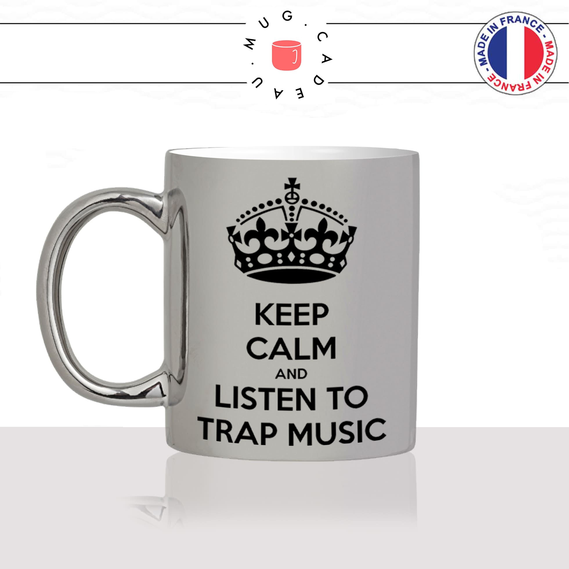 mug-tasse-argent-argenté-silver-keep-calm-and-listen-to-trap-music-musique-chanson-danse-stylé-humour-idée-cadeau-fun-cool-café-thé