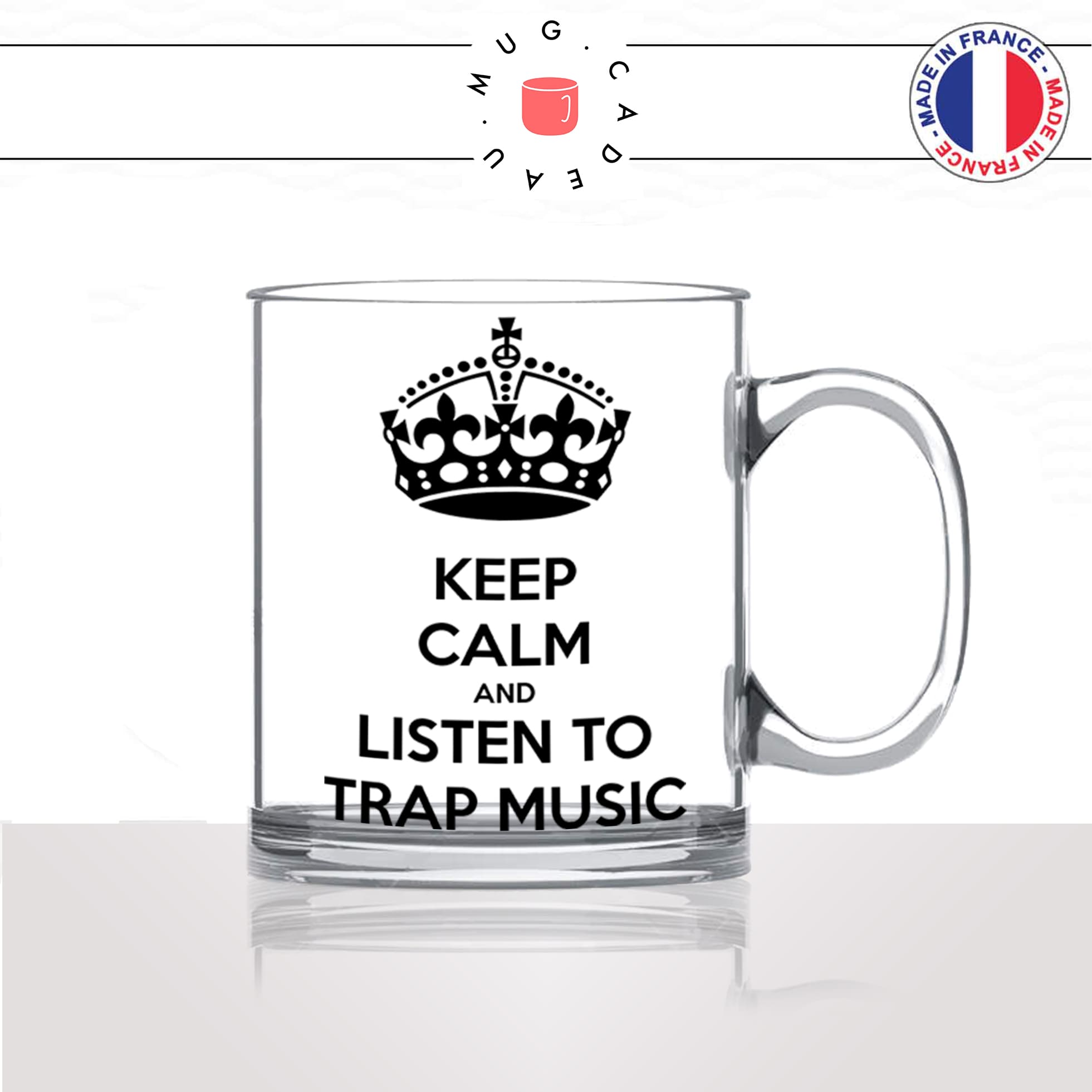 mug-tasse-en-verre-transparent-glass-keep-calm-and-listen-to-trap-music-musique-chanson-danse-stylé-humour-idée-cadeau-fun-cool-café-thé2
