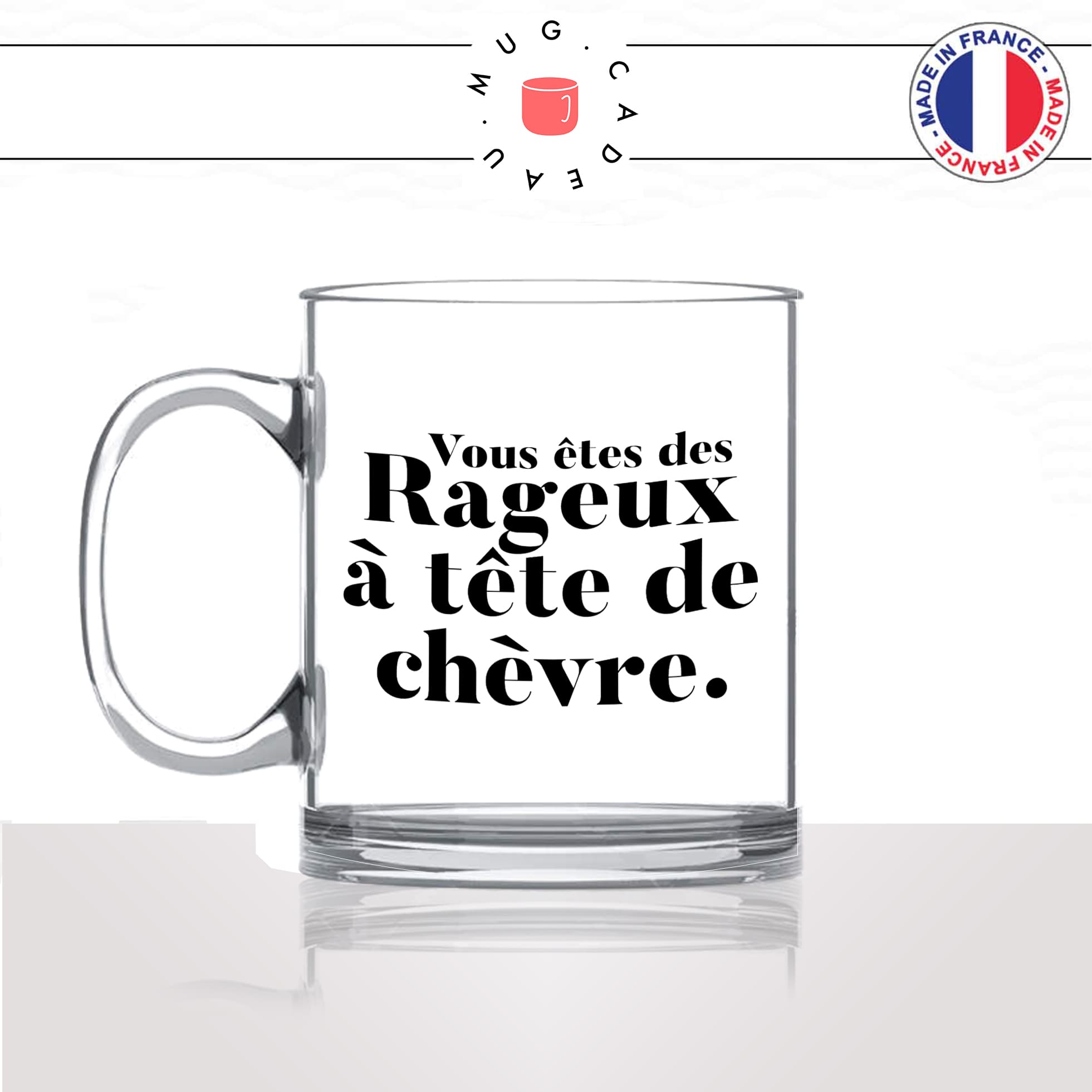 mug-tasse-en-verre-transparent-glass-vous-etes-des-rageux-a-tete-de-chevre-arouf-gangsta-meme-internet-humour-idée-cadeau-fun-cool-café-thé