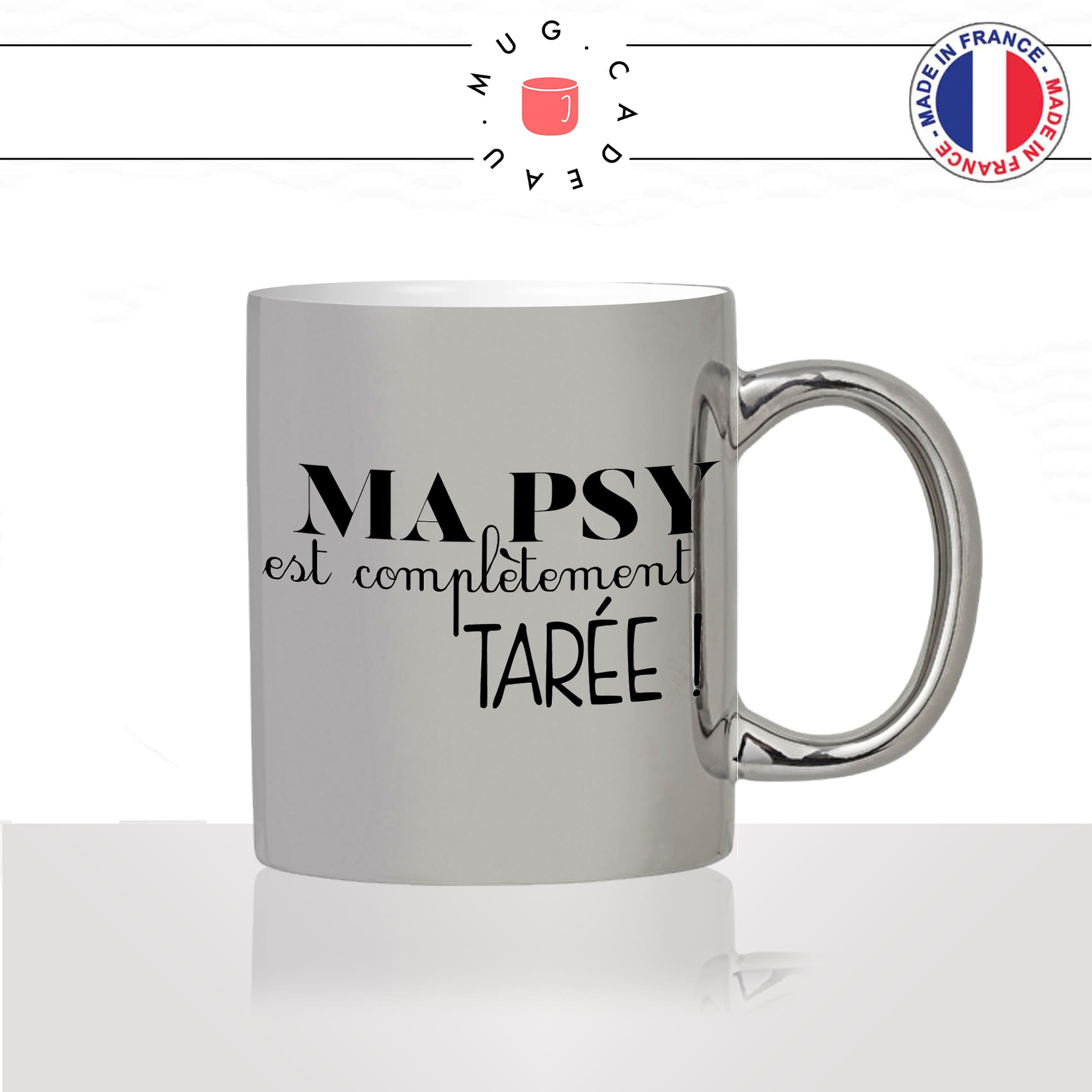 mug-tasse-argenté-silver-ma-psy-est-completement-tarée-folle-psychiatre-psychologue-metier-fun-café-thé-idée-cadeau-original-personnalisable2