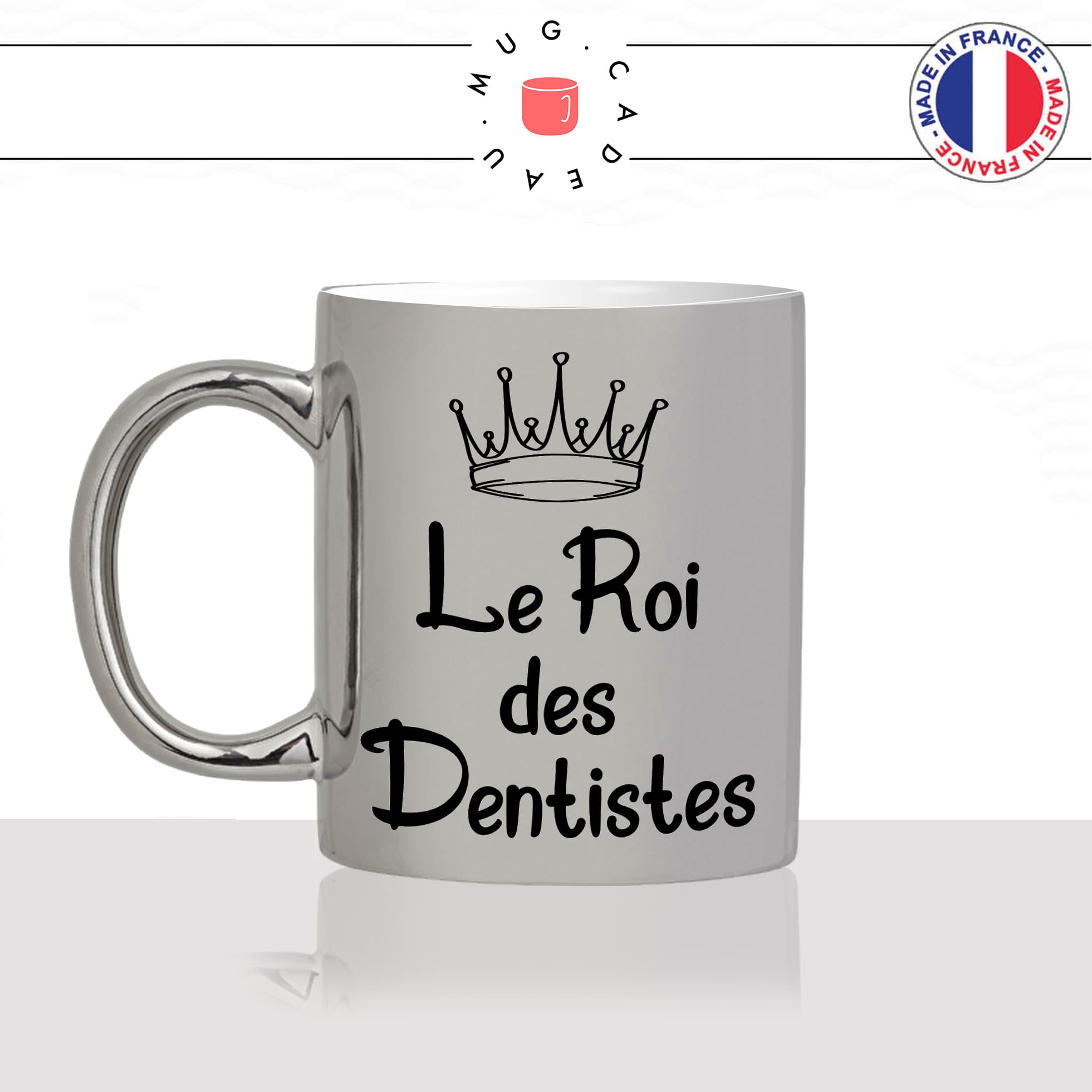 mug-tasse-argenté-silver-le-roi-des-dentistes-homme-cabinet-dentaire-medecin-dent-humour-métier-fun-café-thé-idée-cadeau-original