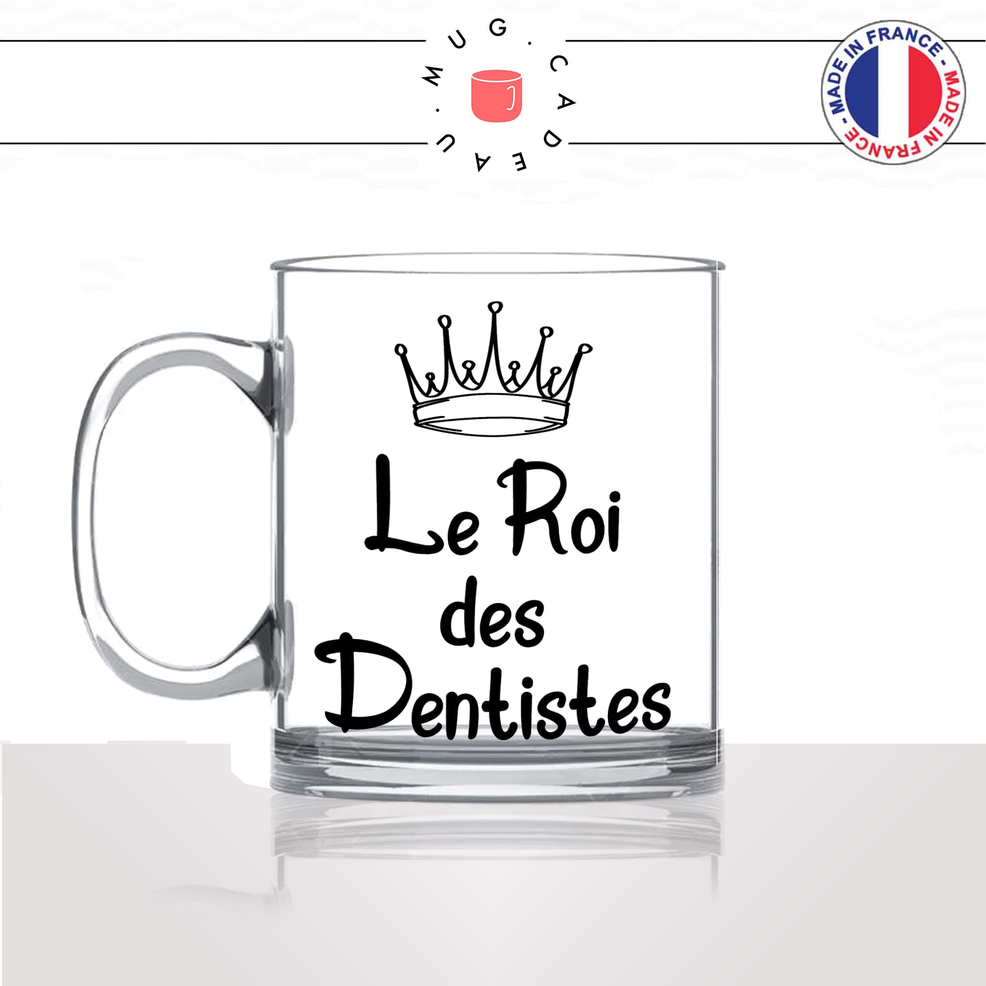 mug-tasse-en-verre-transparent-glass-le-roi-des-dentistes-homme-cabinet-dentaire-medecin-dent-humour-métier-fun-café-thé-idée-cadeau-original
