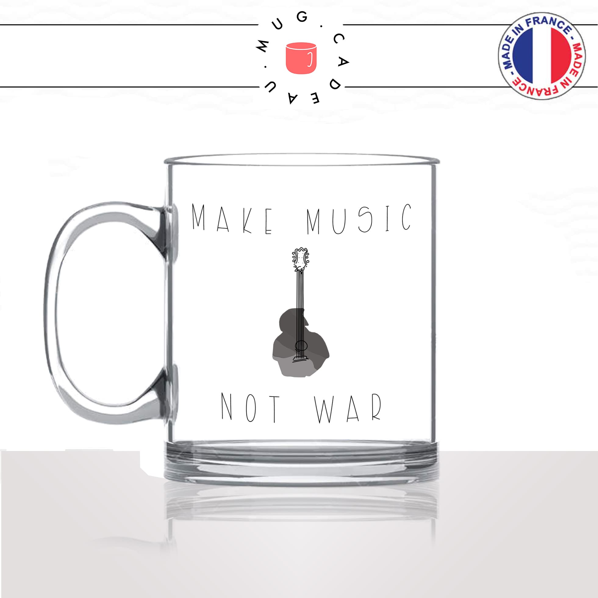 mug-tasse-en-verre-transparent-glass-guitariste-guitare-make-music-not-war-musique-musicien-chant-passion-idée-cadeau-fun-cool-café-thé