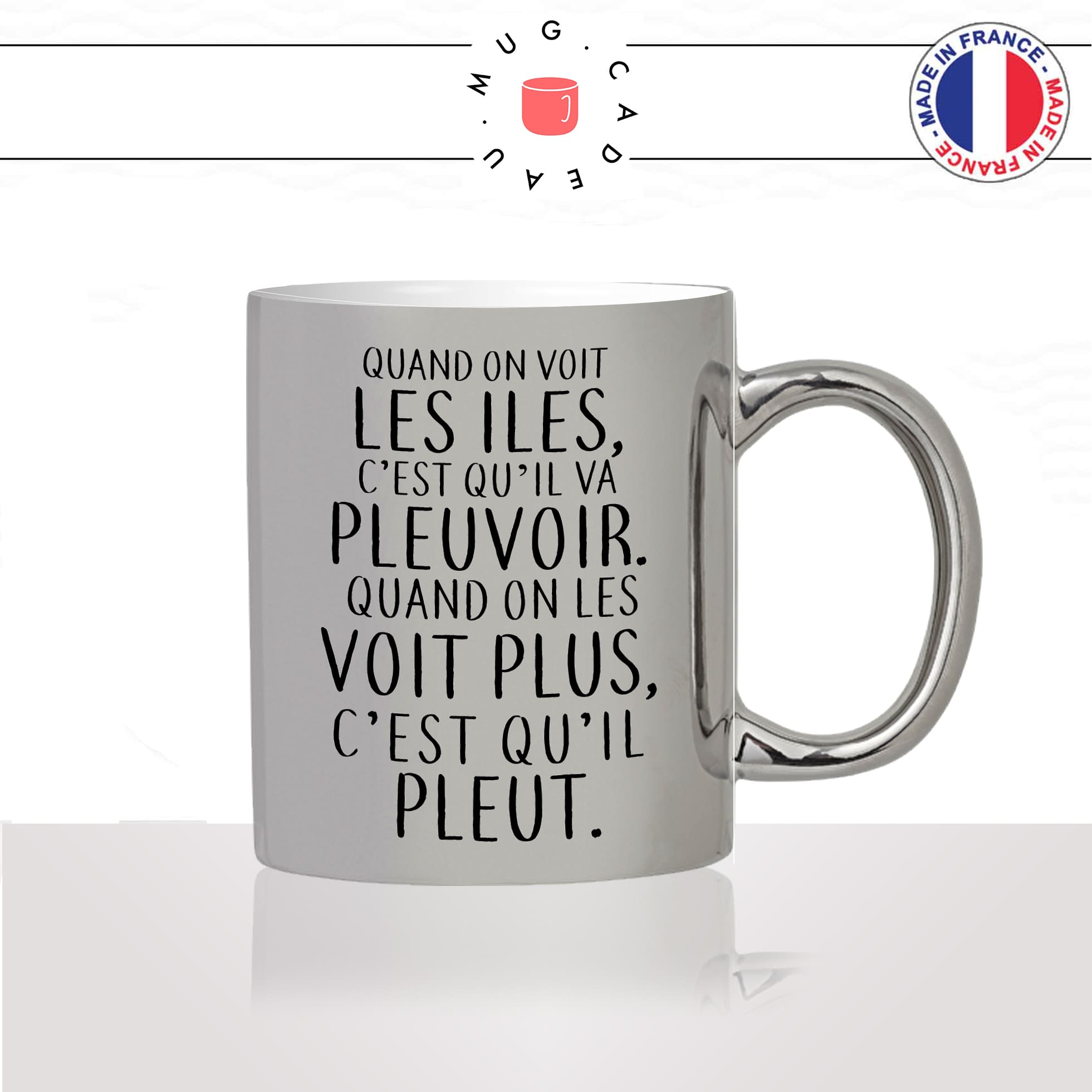 mug-tasse-argent-argenté-silver-dicton-breton-il-pleut-pluie-mauvais-temps-citation-bretagne-humour-france-idée-cadeau-fun-cool-café-thé2