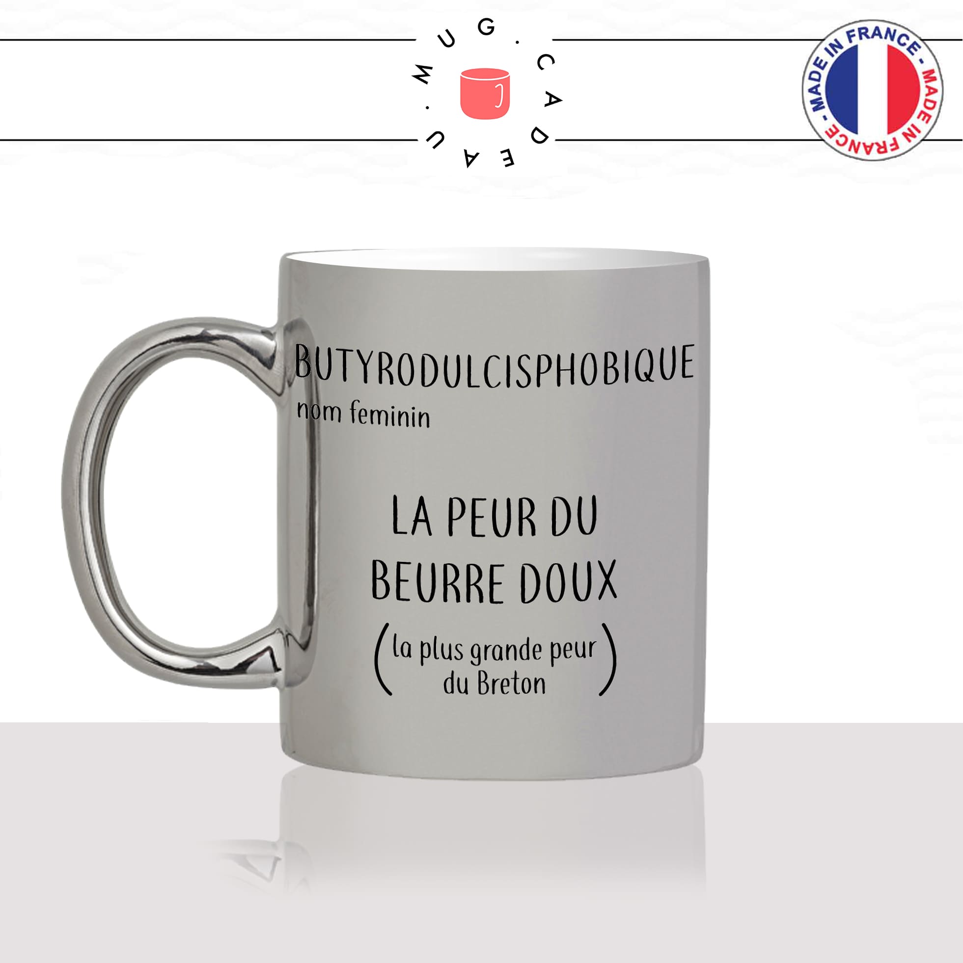 mug-tasse-argent-argenté-silver-la-peur-du-beurre-doux-salé-sel-breton-bretagne-phobie-humour-francais-idée-cadeau-fun-cool-café-thé