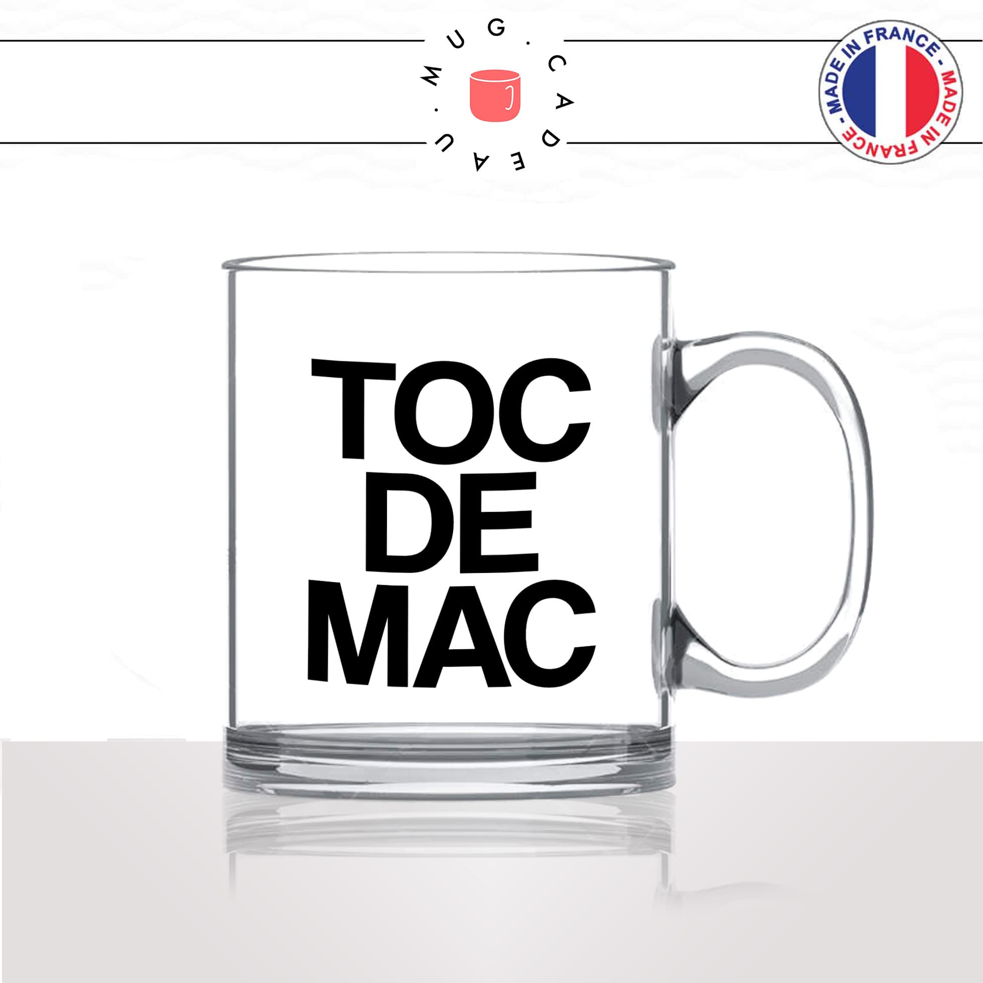 mug-tasse-en-verre-transparent-glass-toc-de-mac-trop-bien-ajaccio-corse-corsica-patois-langue-ile-de-beauté-idée-cadeau-fun-cool-café-thé2