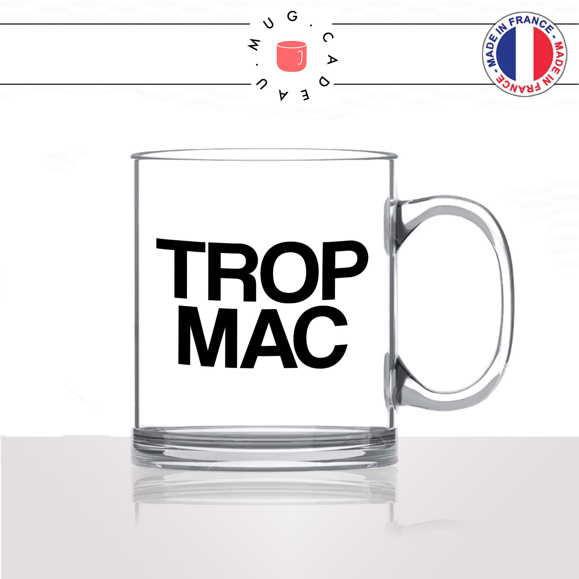 mug-tasse-en-verre-transparent-glass-trop-mac-maccu-ajaccio-corse-corsica-patois-langue-ile-de-beauté-idée-cadeau-fun-cool-café-thé2