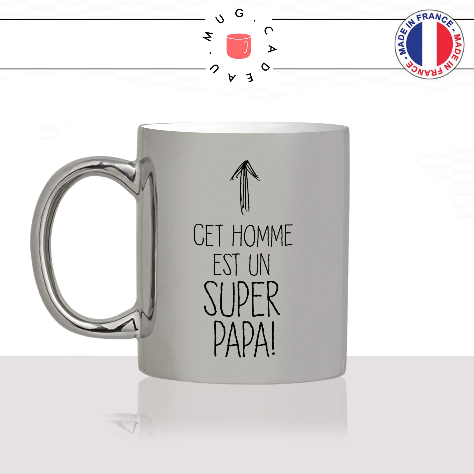 mug-tasse-argent-argenté-silver-fete-des-pères-cet-homme-est-un-super-papa-parent-famille-idée-cadeau-fun-cool-café-thé