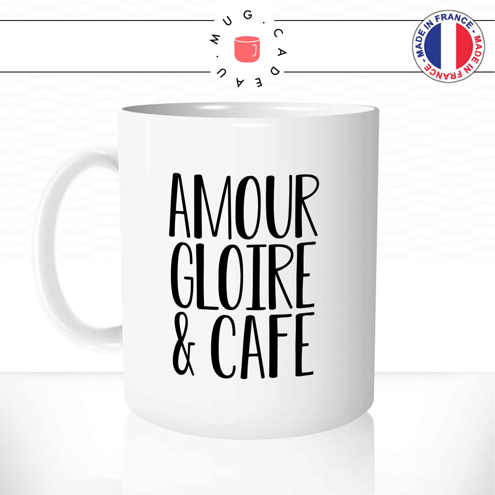 Mug Amour Gloire et Café