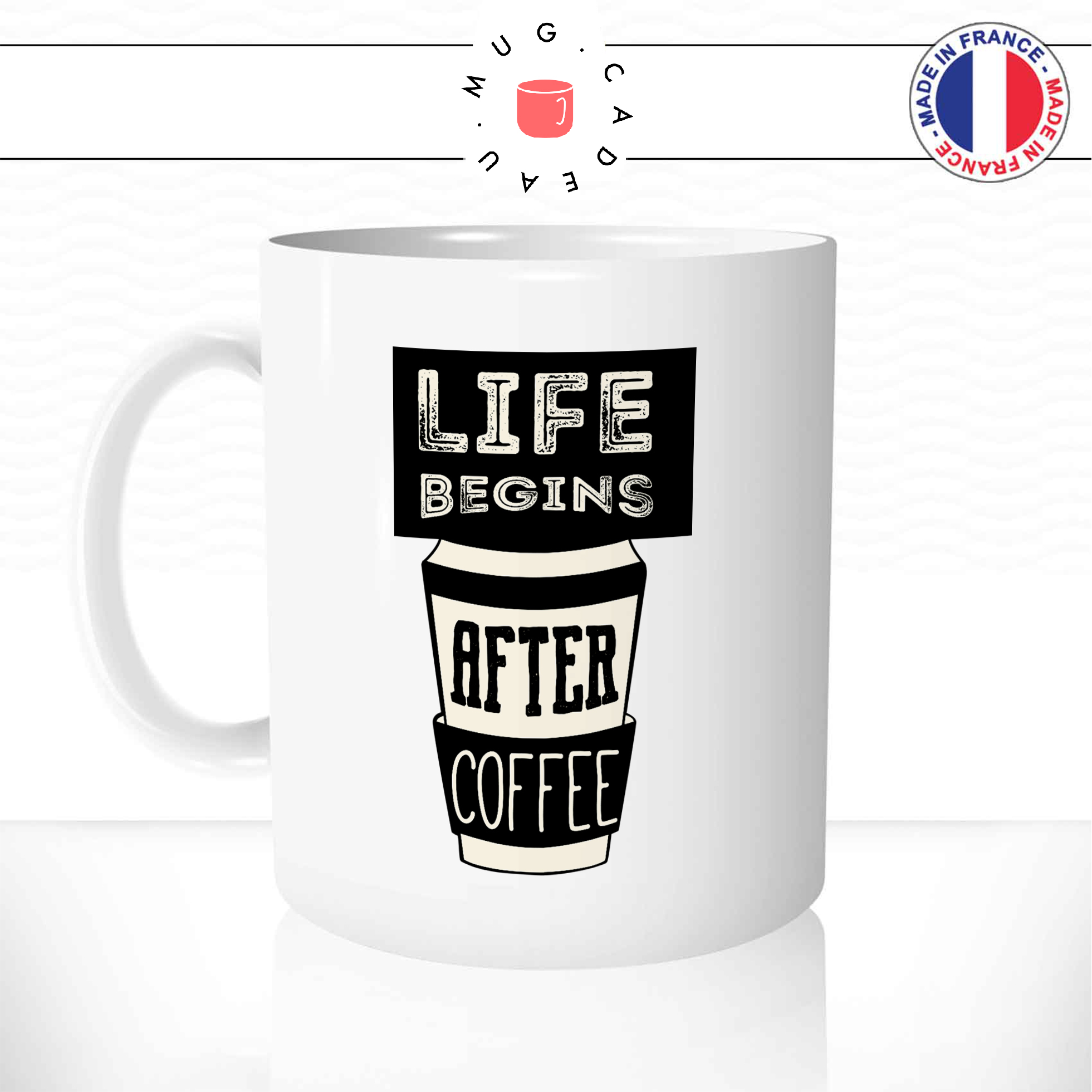 Mug Life Begins After Coffee