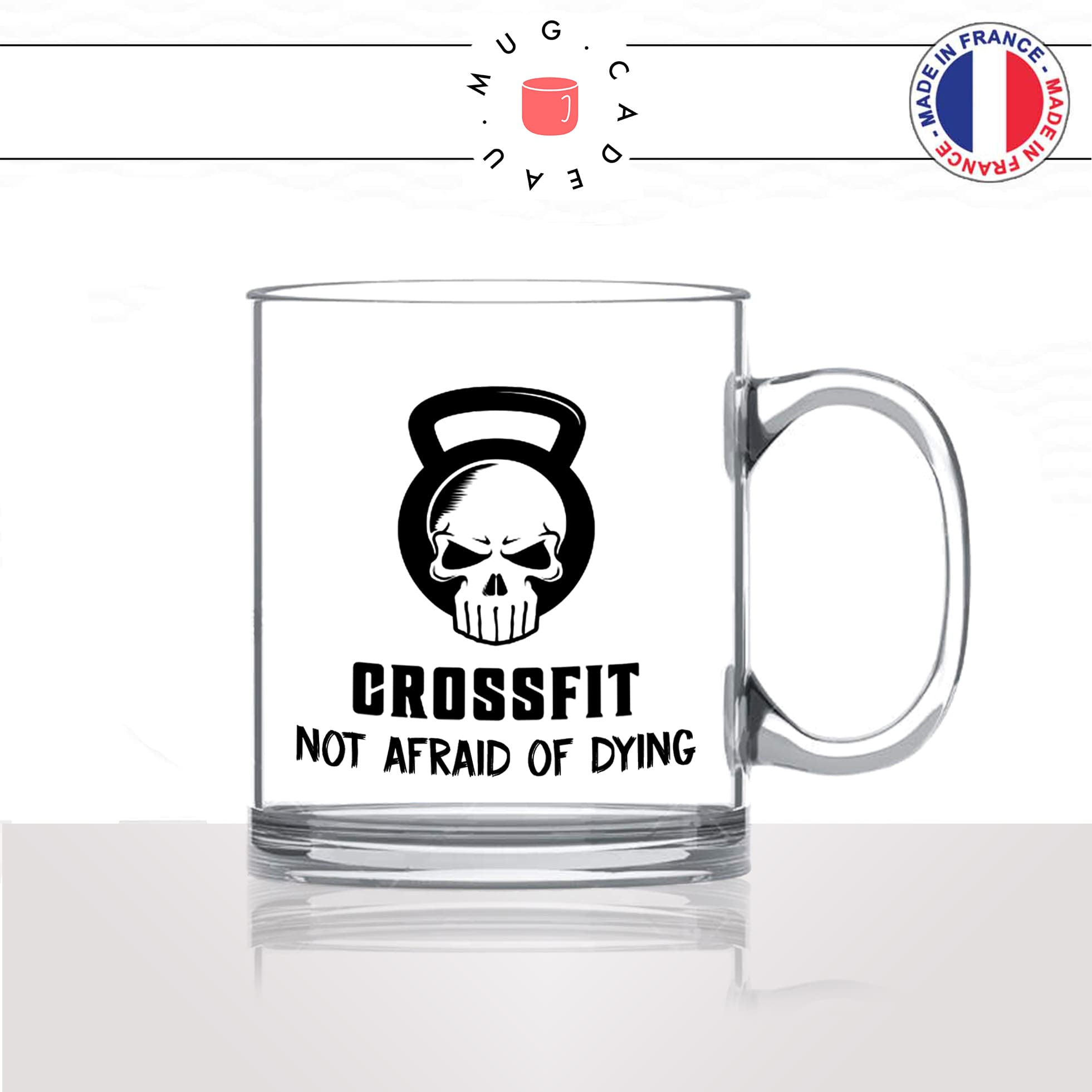 mug-tasse-en-verre-transparent-glass-crossfit-not-afraid-of-dying-sport-cross-training-kettlebell-musculation-idée-cadeau-fun-cool-café-thé-original2