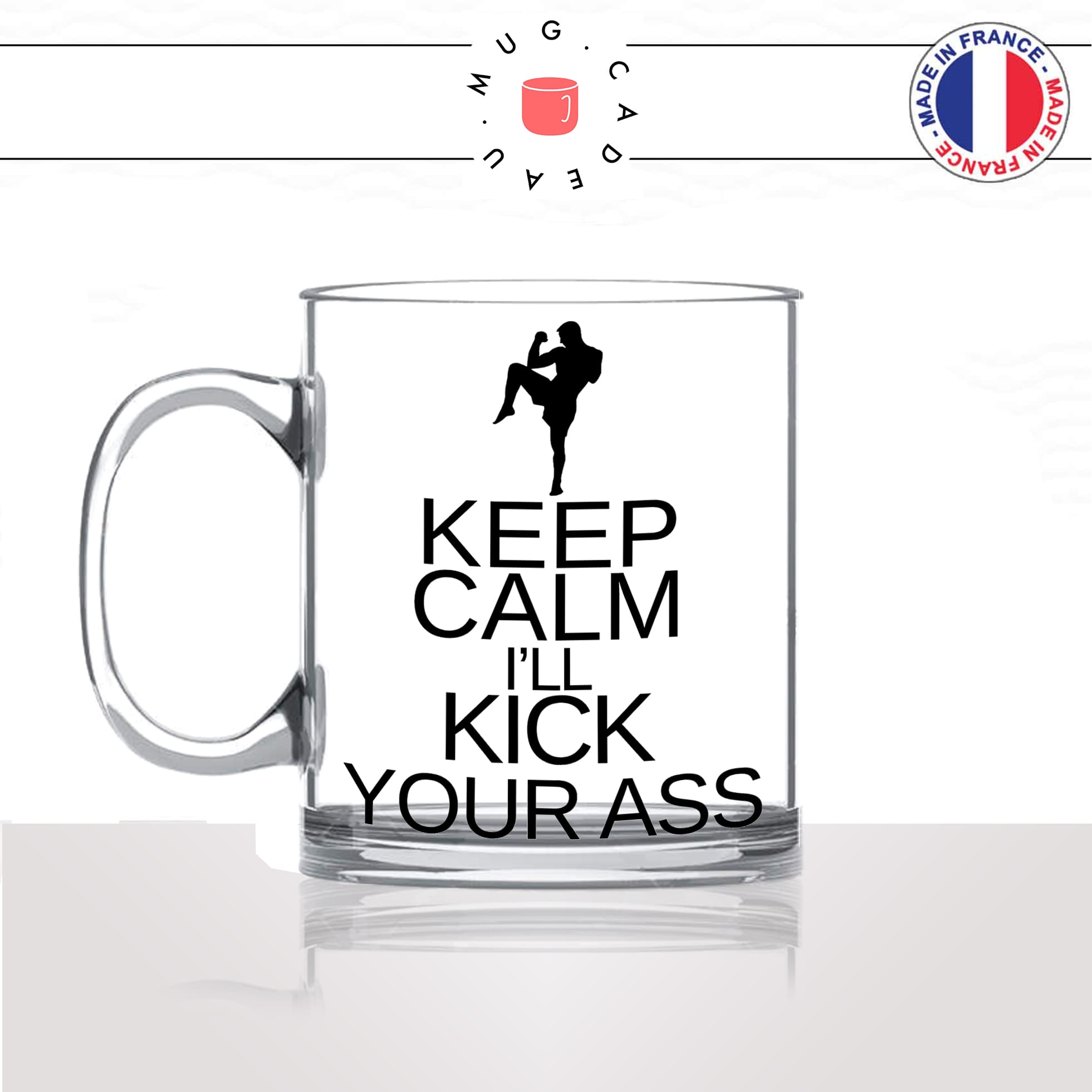 mug-tasse-en-verre-transparent-glass-keep-calm-ill-kick-your-ass-boxe-gants-boxer-ring-sport-combat-idée-cadeau-fun-cool-café-thé-original