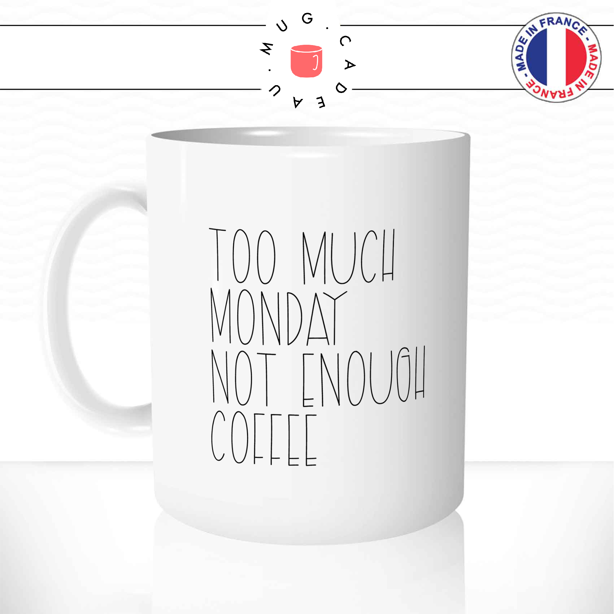 Mug Too Much Monday