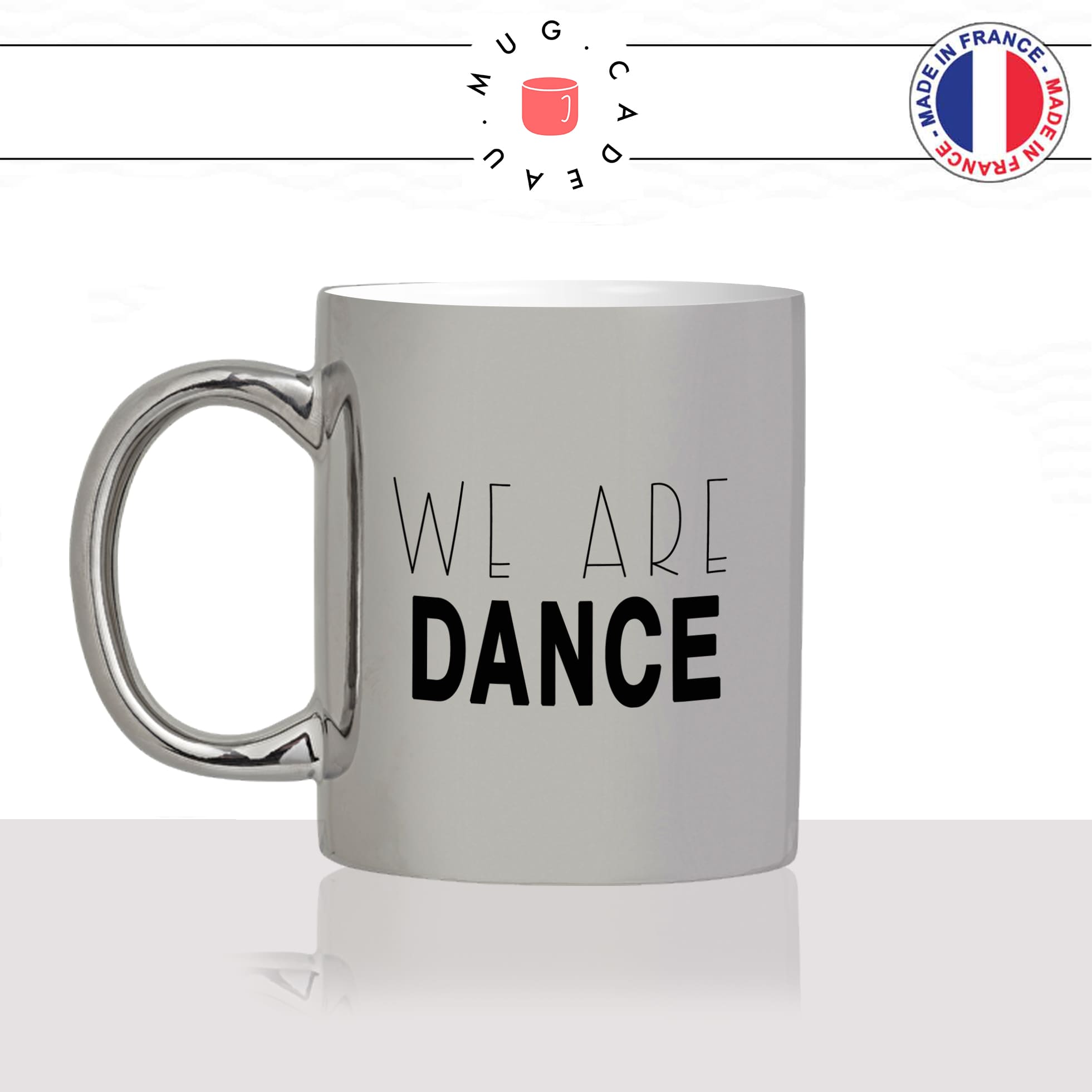mug-tasse-argent-argenté-silver-we-are-dance-danse-sport-danseuse-ballais-raggae-dance-hall-idée-cadeau-fun-cool-café-thé-original