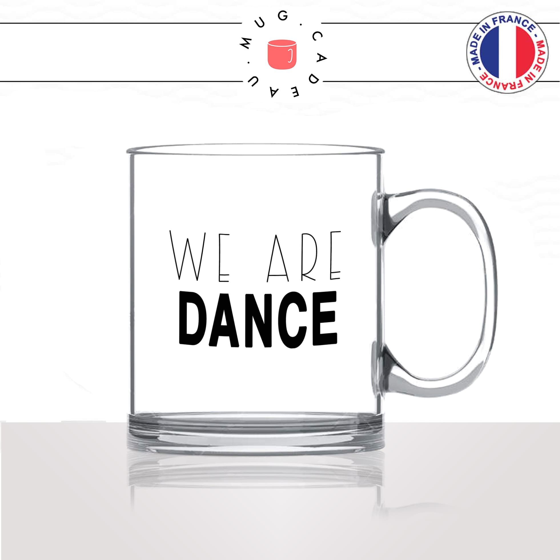 mug-tasse-en-verre-transparent-glass-we-are-dance-danse-sport-danseuse-ballais-raggae-dance-hall-idée-cadeau-fun-cool-café-thé-original2