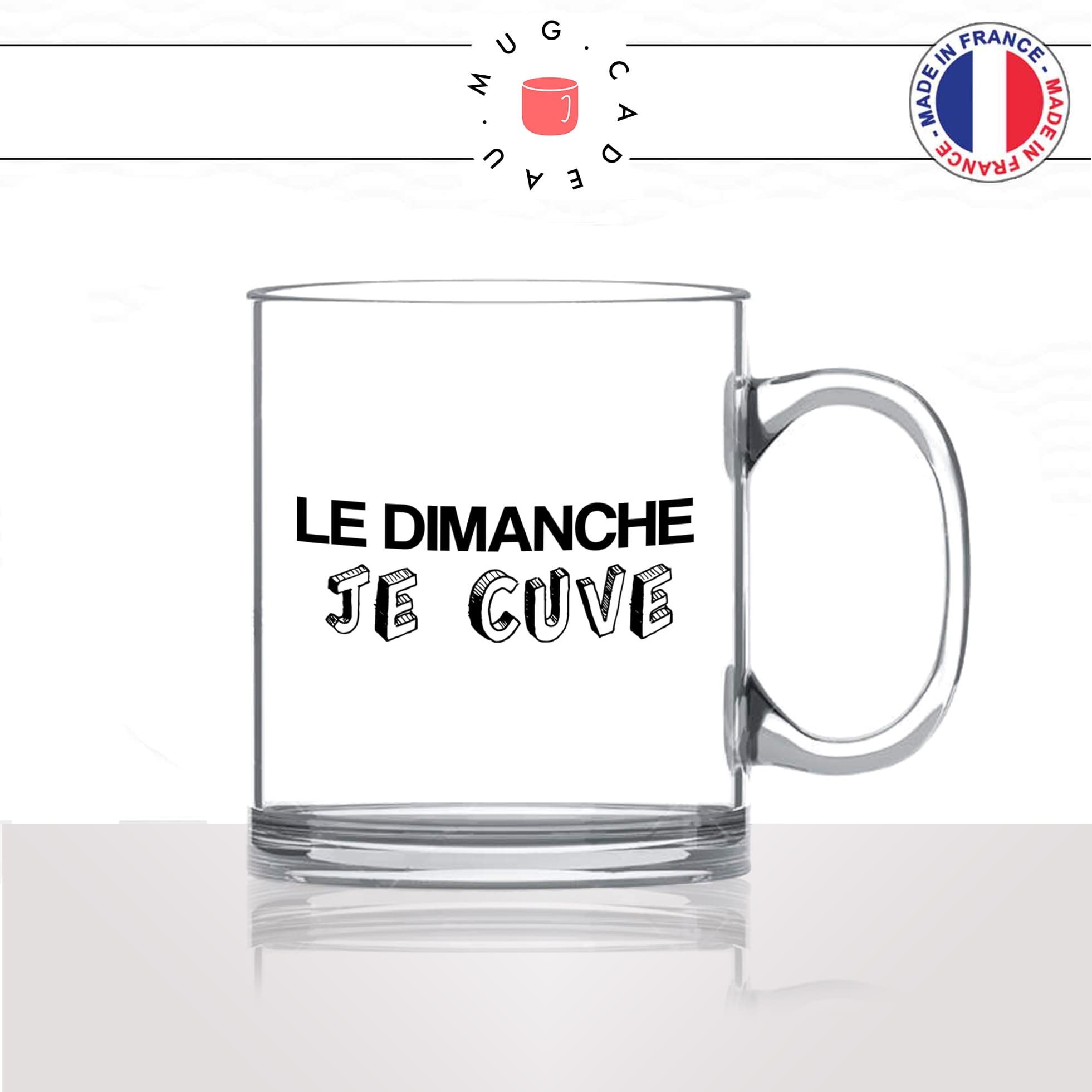 mug-tasse-en-verre-transparent-glass-le-dimanche-je-cuve-décuve-week-end-arrosé-apéro-stylé-collegue-humour-idée-cadeau-fun-cool-café-thé2