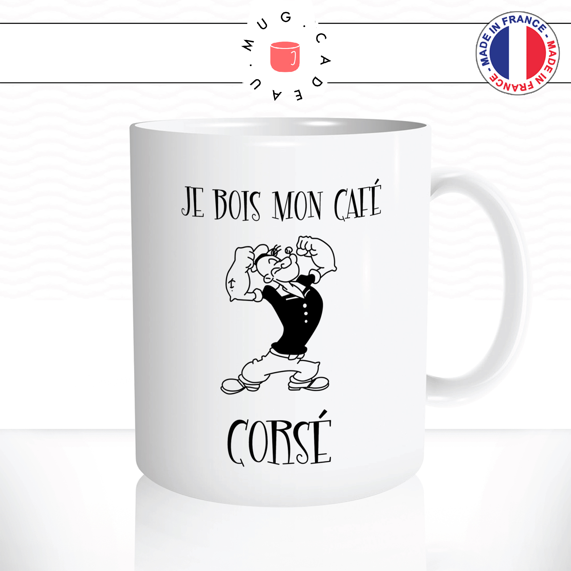 mug-tasse-ref17-citation-cafe-popeye-je-bois-mon-cafe-corse-cafes-the-mugs-tasses-personnalise-anse-droite