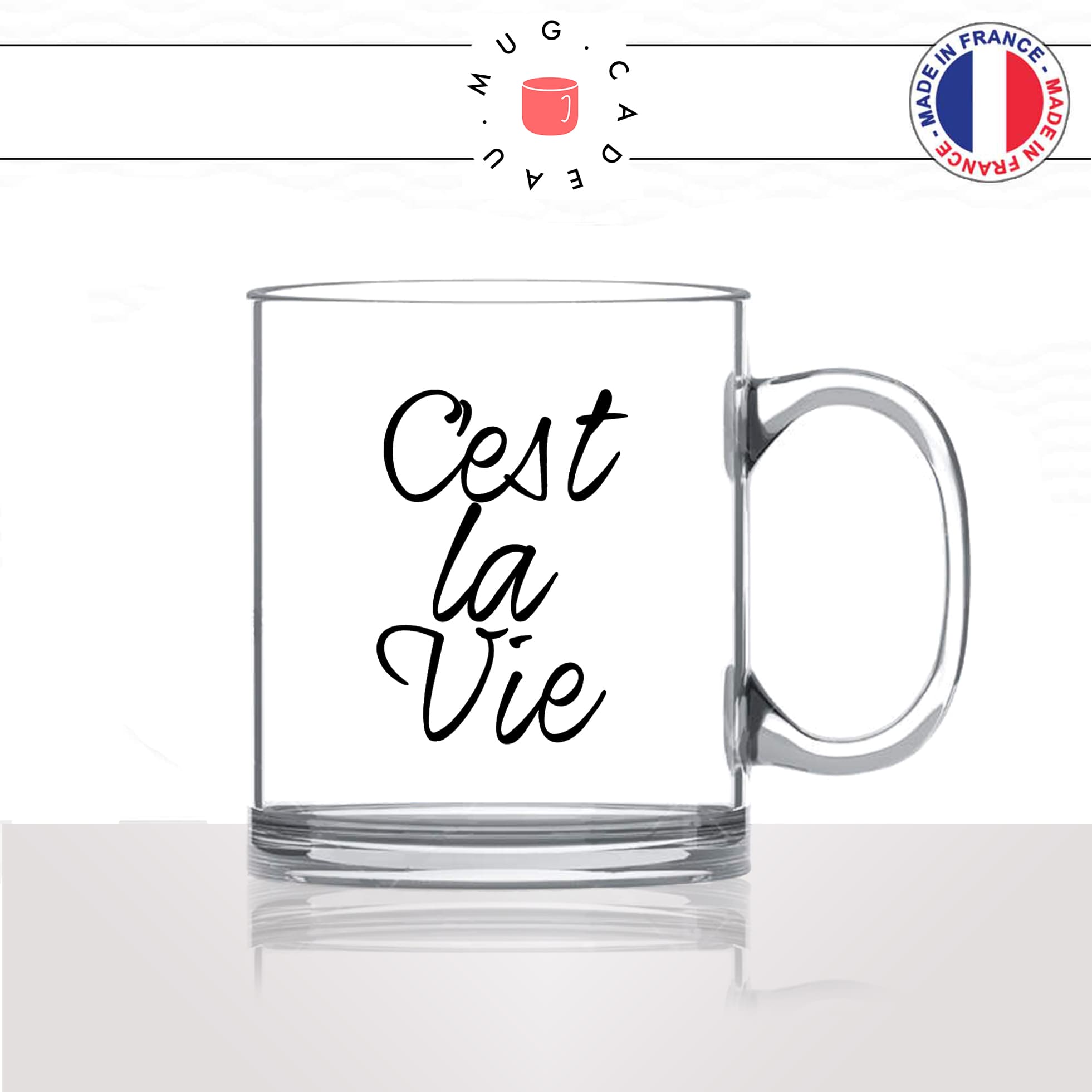 mug-tasse-en-verre-transparent-glass-unique-cest-la-vie-paris-france-francais-homme-femme-humour-fun-cool-idée-cadeau-original-personnalisé2