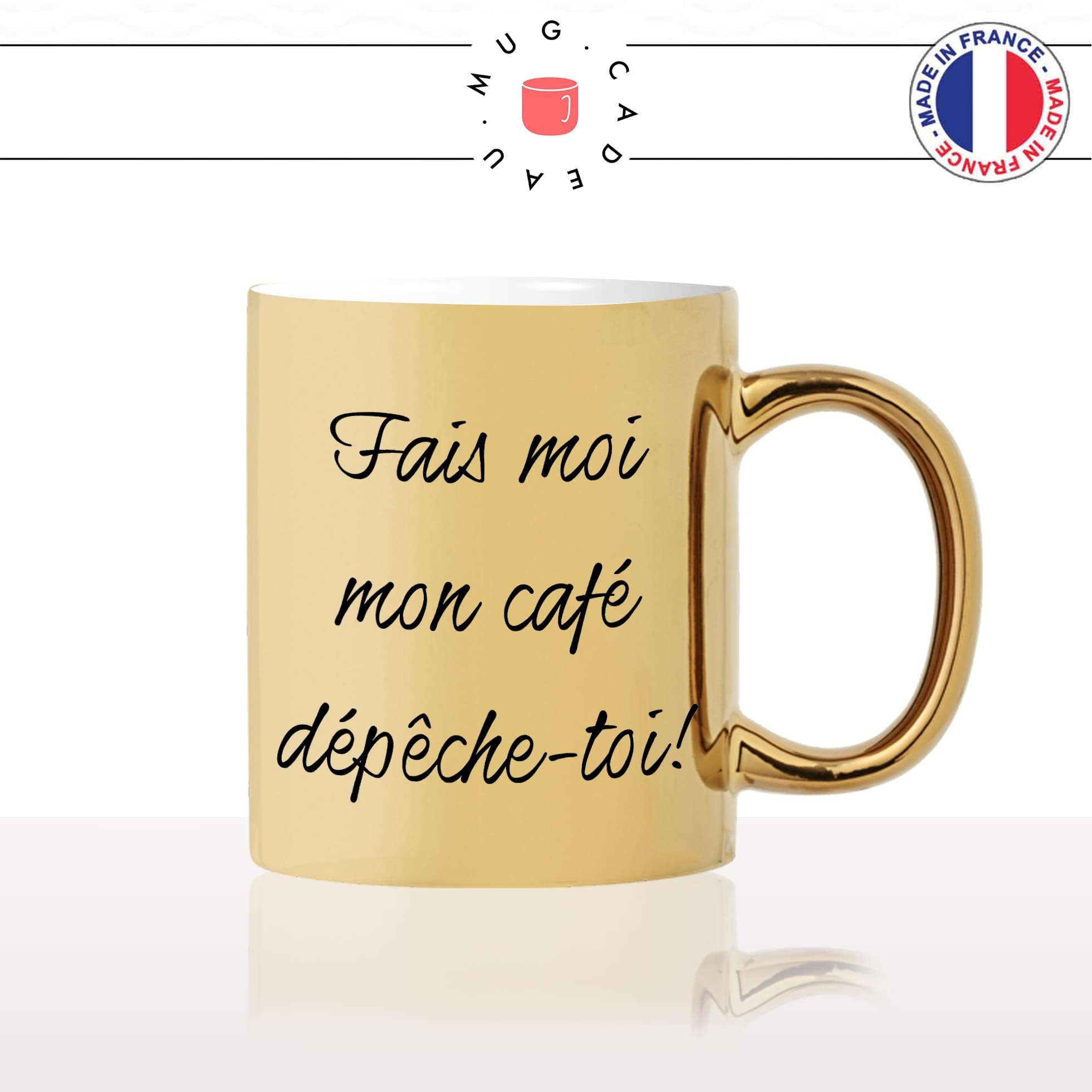 mug-tasse-or-doré-gold-unique-fais-moi-mon-cafe-depeche-toi-matin-reveil-couple-homme-femme-humour-fun-cool-idée-cadeau-original2