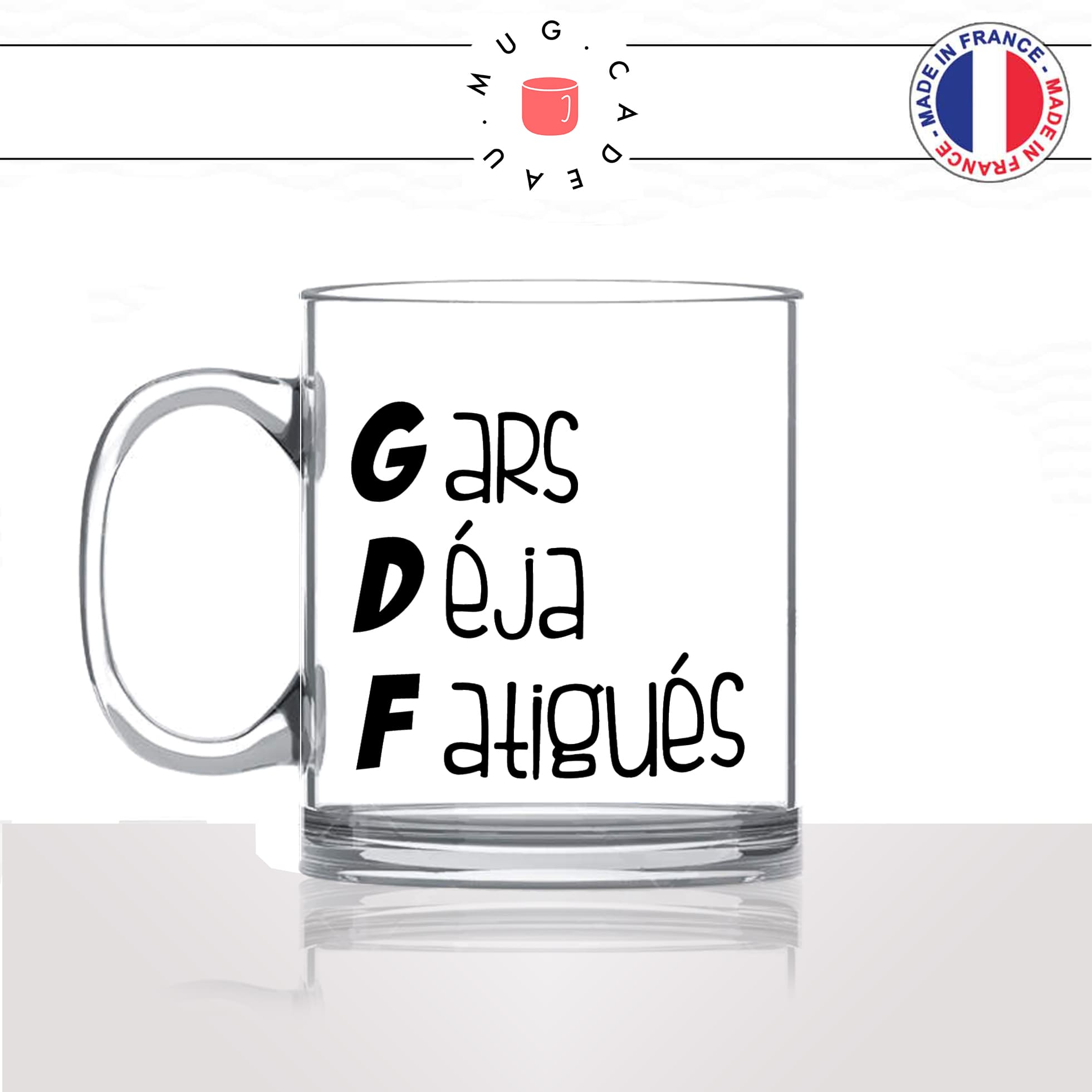 mug-tasse-en-verre-transparent-glass-gdf-gars-deja-fatigués-metier-collegue-accronyme-homme-femme-humour-fun-cool-idée-cadeau-original