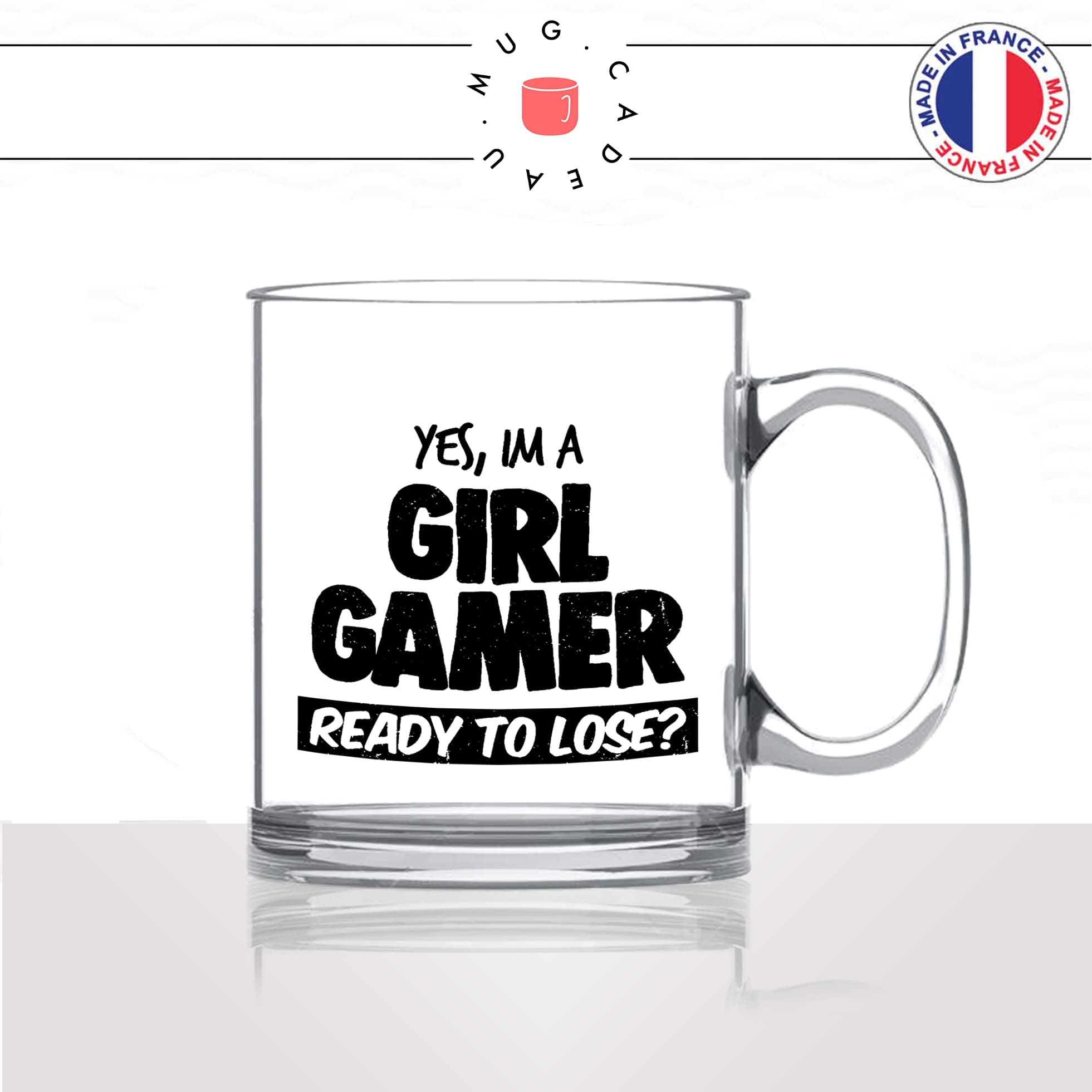 mug-tasse-en-verre-transparent-glass-girl-gamer-ready-to-loose-gaming-jeux-video-homme-femme-humour-fun-cool-idée-cadeau-original2
