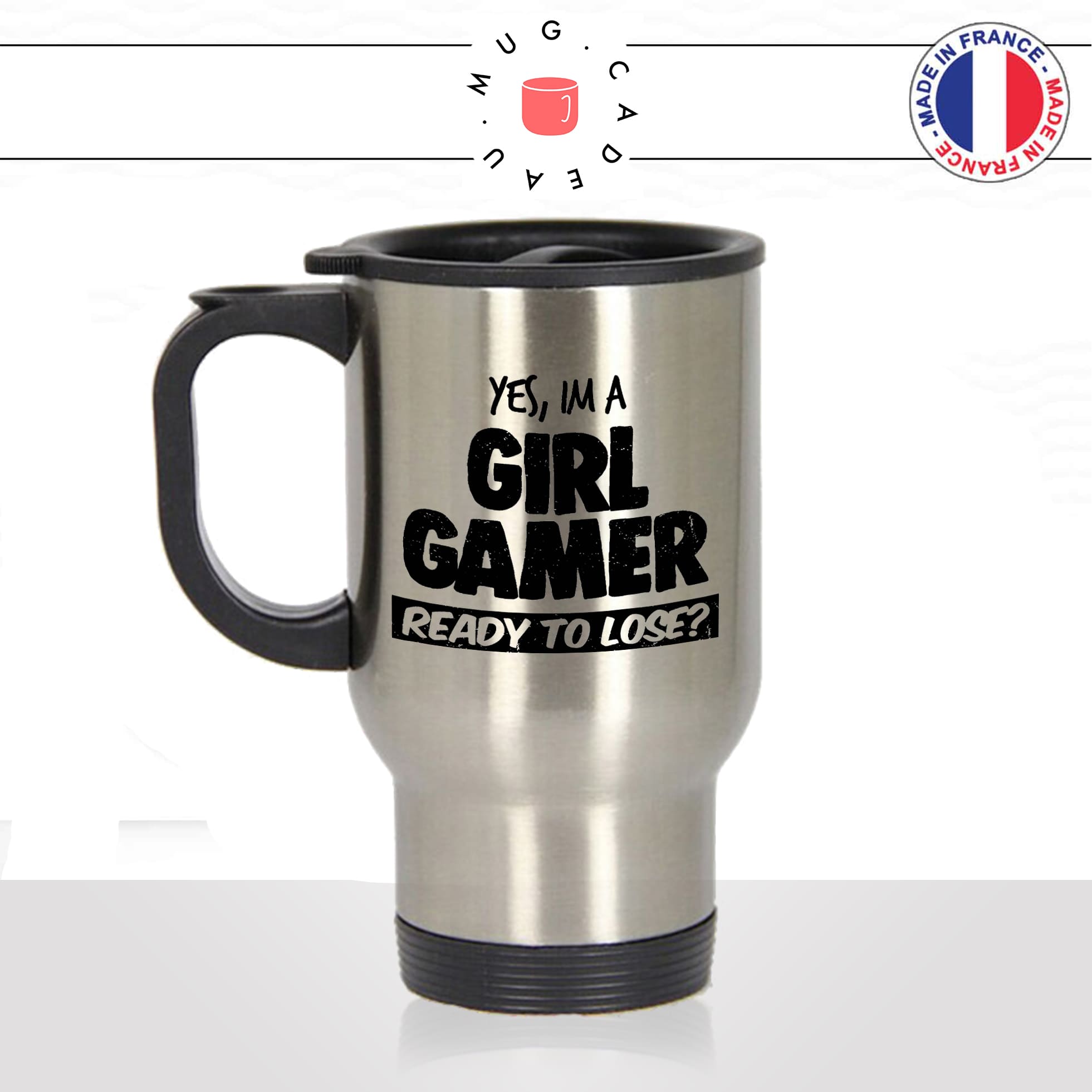 mug-tasse-thermos-isotherme-girl-gamer-ready-to-loose-gaming-jeux-video-homme-femme-humour-fun-cool-idée-cadeau-original-personnalisé