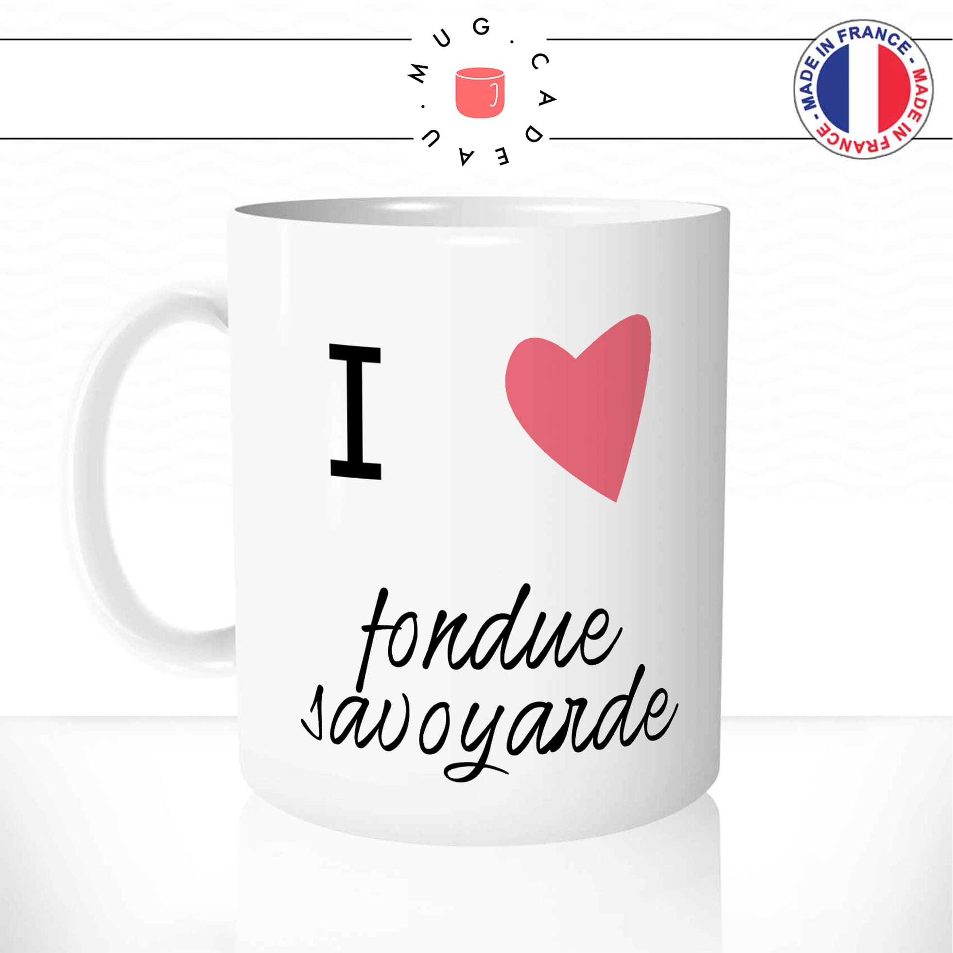 Mug I Love Fondue Savoyarde